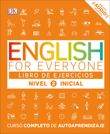 English for Everyone: Nivel 2: Inicial, Libro de Ejercicios