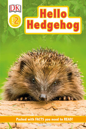 DK Readers Level 2: Hello Hedgehog