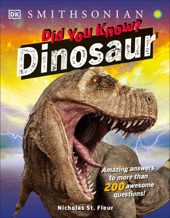 Did You Know? Dinosaurs