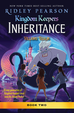 Kingdom Keepers Inheritance: Villains Realm