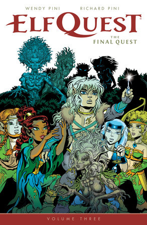 The Complete Elfquest Volume 6 by Wendy Pini  #16549 