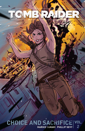 Tomb Raider Volume 2 : Choice and Sacrafice