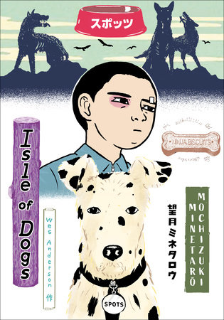 Wes Anderson's Isle of Dogs
