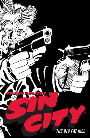 Frank Miller's Sin City Volume 3: The Big Fat Kill (Fourth Edition)