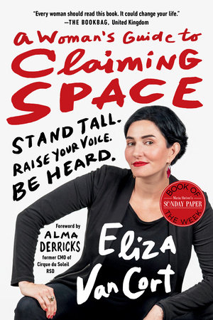 A Woman's Guide to Claiming Space