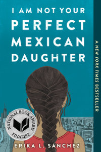 Cover of I Am Not Your Perfect Mexican Daughter cover