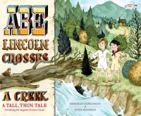 Book cover for Abe Lincoln Crosses a Creek
