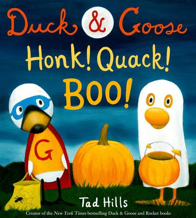 Book cover for Duck & Goose, Honk! Quack! Boo!