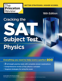 Book cover for Cracking the SAT Subject Test in Physics, 16th Edition