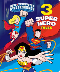 Book cover for 3 Super Hero Tales (DC Super Friends)