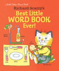 Cover of Richard Scarry\'s Best Little Word Book Ever cover