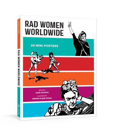 Rad Women Worldwide: 20 Mini-Posters