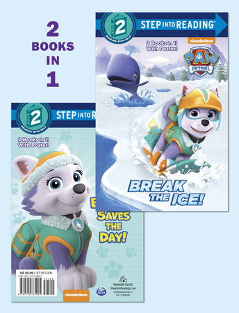Break the Ice!/Everest Saves the Day! (PAW Patrol)