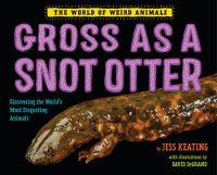 Cover of Gross as a Snot Otter cover