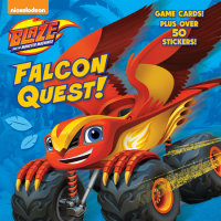 Book cover for Falcon Quest! (Blaze and the Monster Machines)