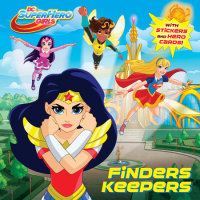 Book cover for Finders Keepers (DC Super Hero Girls)