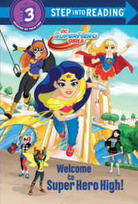 Cover of Welcome to Super Hero High! (DC Super Hero Girls) cover