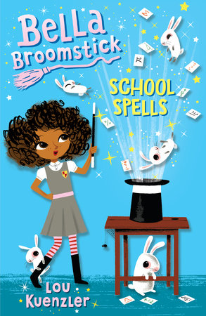 Bella Broomstick #2: School Spells