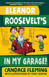 Cover of Eleanor Roosevelt\'s in My Garage! cover