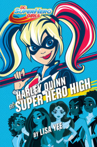 Book cover for Harley Quinn at Super Hero High (DC Super Hero Girls)