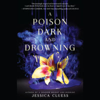 Cover of A Poison Dark and Drowning (Kingdom on Fire, Book Two) cover