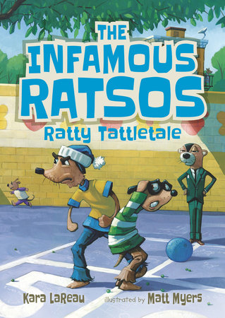 The Infamous Ratsos: Ratty Tattletale