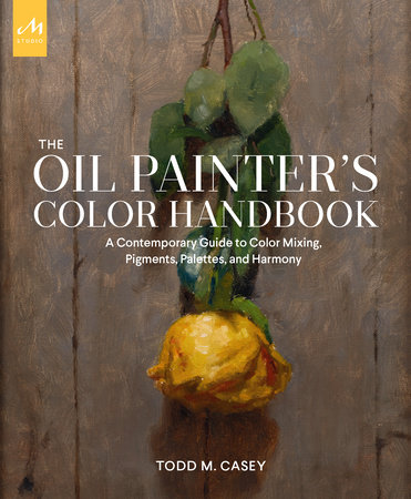 The Oil Painter’s Color Handbook