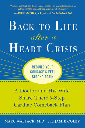 Back to Life After a Heart Crisis