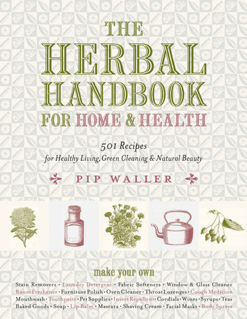The Herbal Handbook for Home and Health