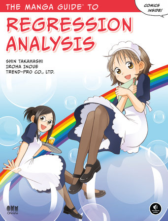 The Manga Guide to Regression Analysis