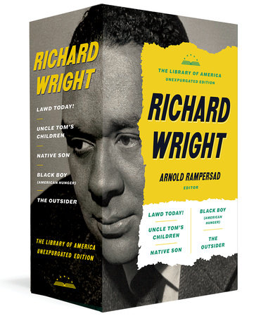 Richard Wright: The Library of America Unexpurgated Edition