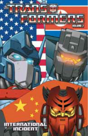 Transformers Volume 2: International Incident