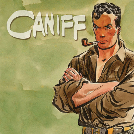 Caniff: A Visual Biography