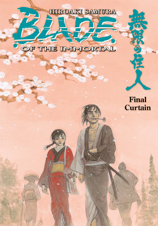 Blade of the Immortal Volume 31: Final Curtain