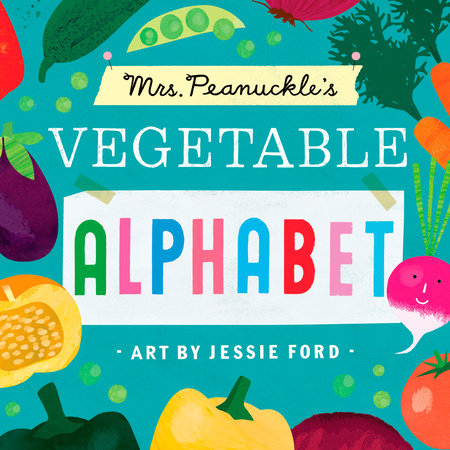 Mrs. Peanuckle's Vegetable Alphabet