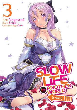 Slow Life In Another World (I Wish!) (Manga) Vol. 3