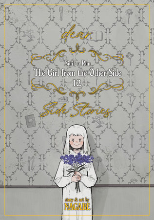 The Girl From the Other Side: Siúil, a Rún Vol. 12 - [.dear] Side Stories