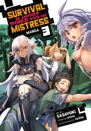 Survival in Another World with My Mistress! (Manga) Vol. 3