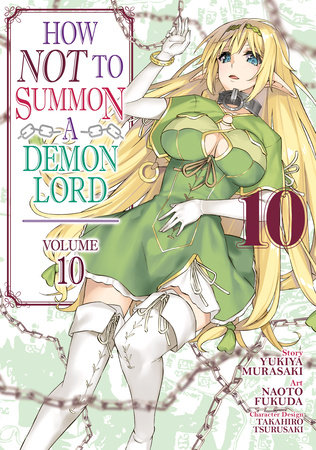 How NOT to Summon a Demon Lord (Manga) Vol. 10