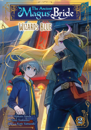 The Ancient Magus' Bride: Wizard's Blue Vol. 2