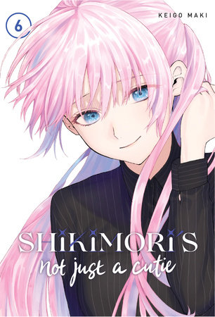 Shikimori's Not Just a Cutie 6