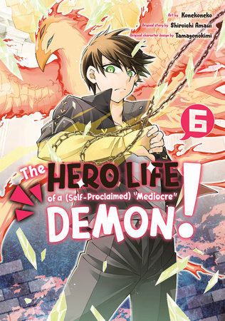 The Hero Life of a (Self-Proclaimed) Mediocre Demon! 6