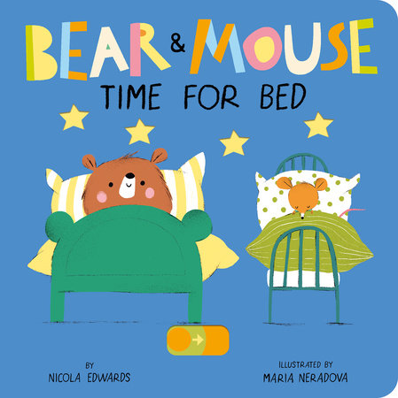 Bear and Mouse: Time For Bed