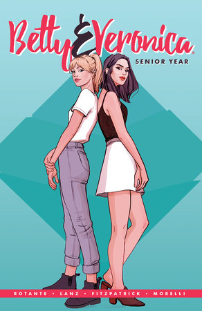 Cover image for Betty &amp; Veronica: Senior Year