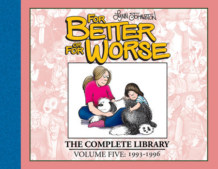 For Better or For Worse: The Complete Library, Vol. 5