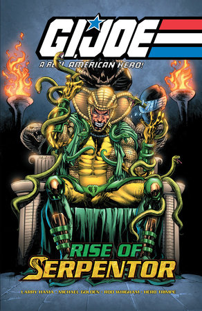 G.I. Joe: A Real American Hero—Rise of Serpentor