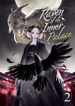 Raven of the Inner Palace (Light Novel) Vol. 2