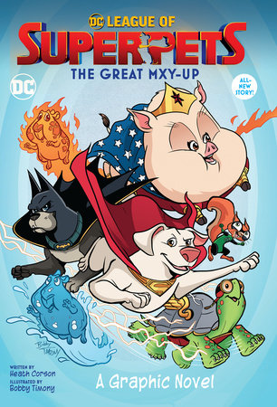 DC League of Super-Pets: The Great Mxy-Up