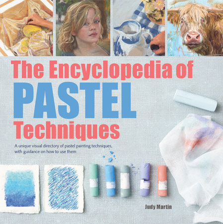 Encyclopedia of Pastel Techniques, The
