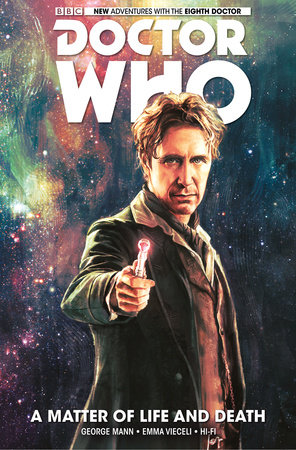 Doctor Who: The Eighth Doctor: A Matter of Life and Death